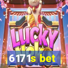 6171s bet